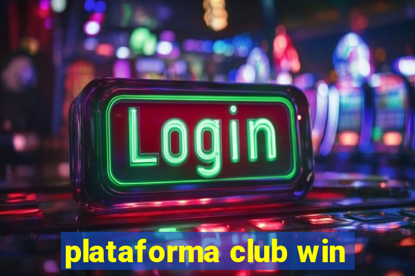 plataforma club win